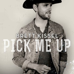Brett Kissel PICK ME UP album cover
