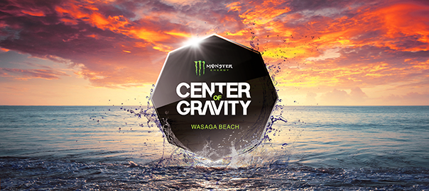Monster Energy Center of Gravity Wasaga Beach
