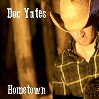 Doc Yates - Hometown Cover Art