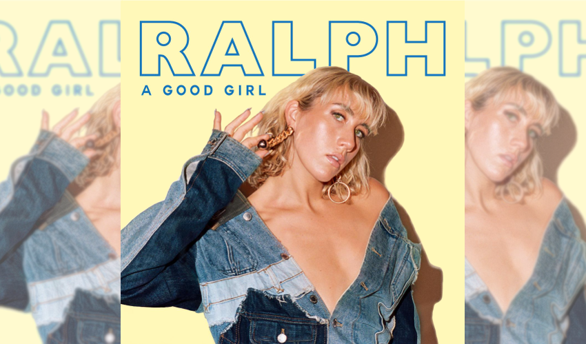 RALPH A Good Girl Album Feature