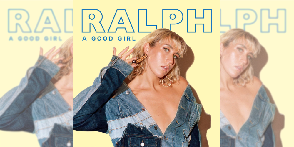 RALPH A Good Girl Album Feature