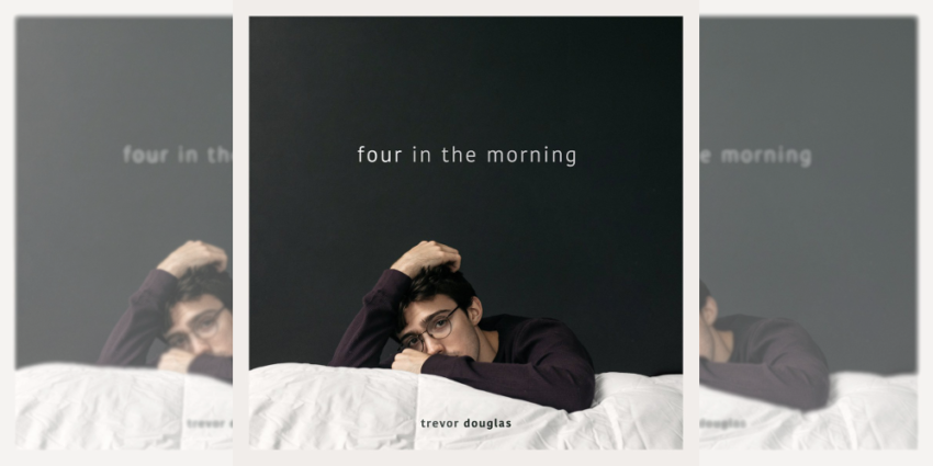 Trevor Douglas Four In The Morning EP Feature