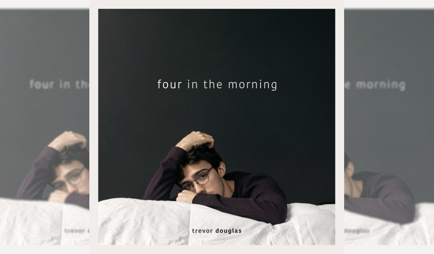 Trevor Douglas Four In The Morning EP Feature