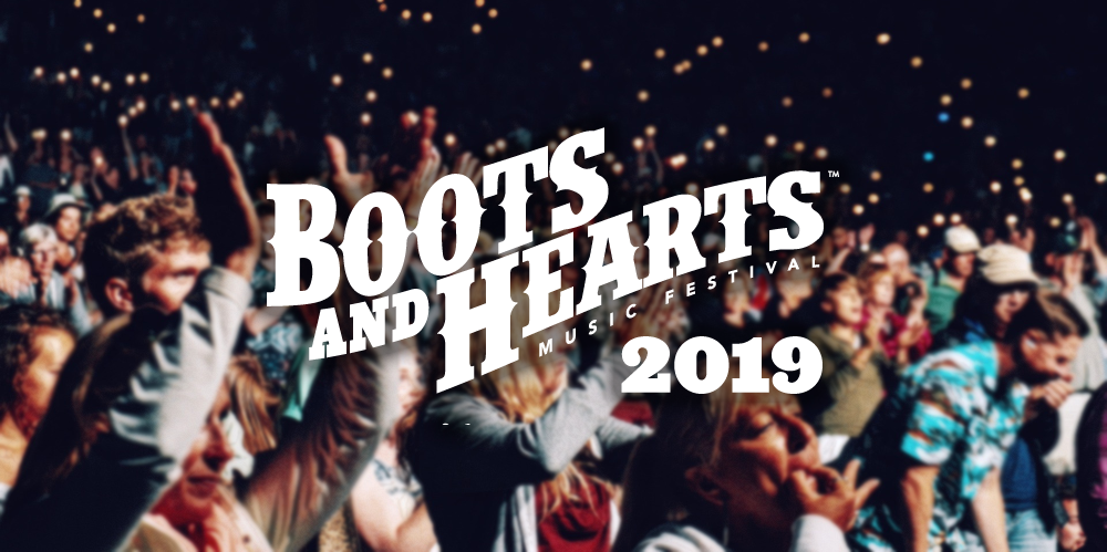 Boots and Hearts Lineup Additions 2019 Feature Banner