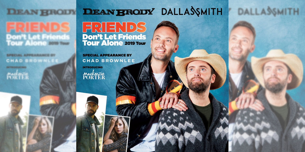 Dallas Smith Dean Brody Friends Don't Let Friends Tour Alone Feature