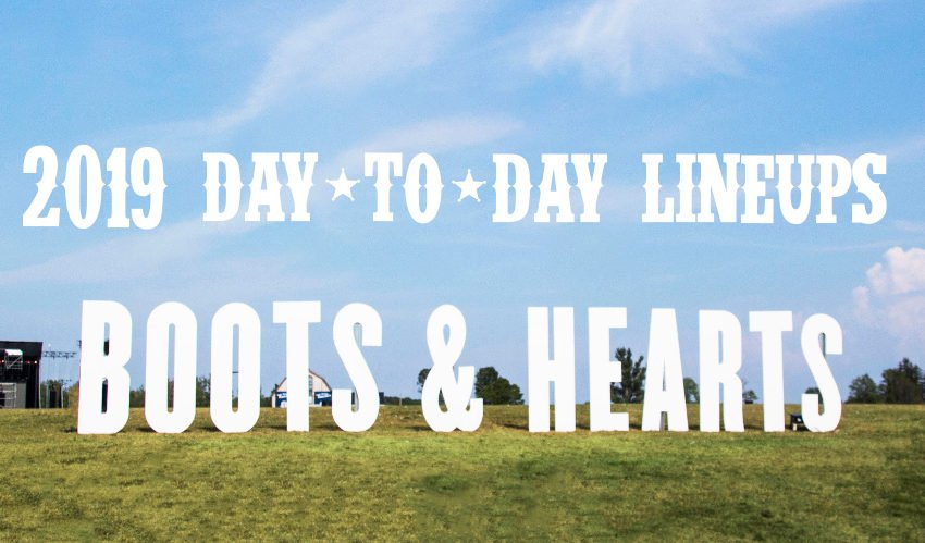 Boots and Hearts Sign 2019 Day-to-Day Lineups