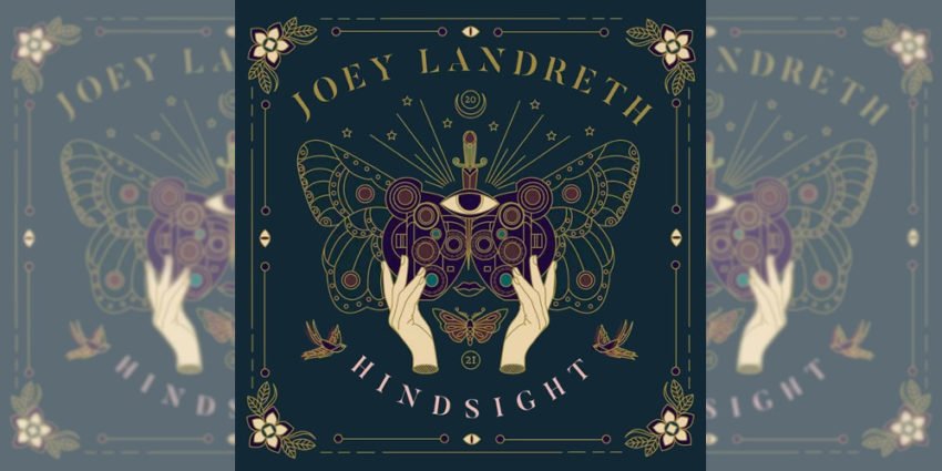Joey Landreth Hindsight Album Feature