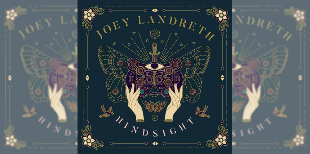 Joey Landreth Hindsight Album Feature