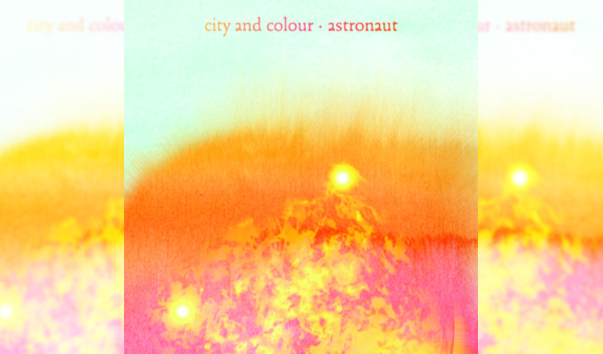 City and Colour Astronaut Cover Art