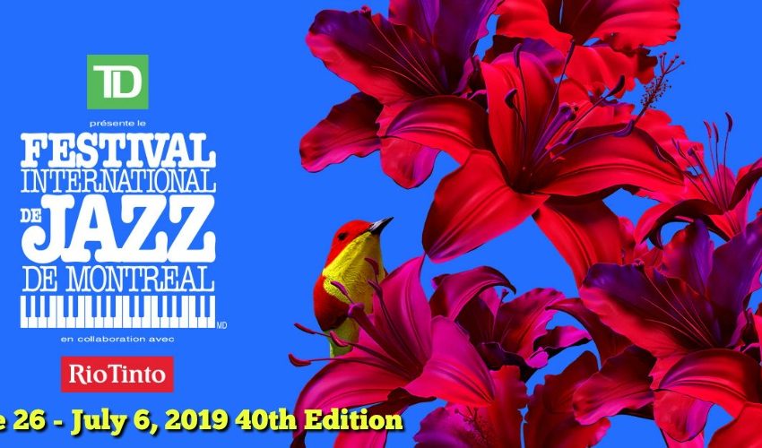 Montreal Jazz Festival 2019