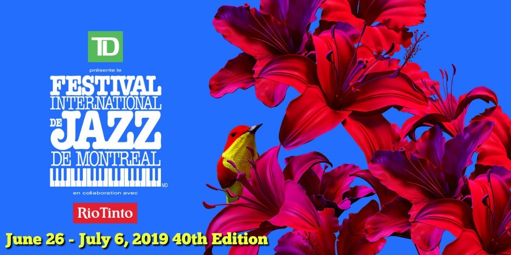 Montreal Jazz Festival 2019