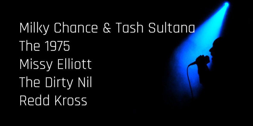 New Music Spotlight Milky Chance & Tash Sultana, The 1975, Missy Elliott, The Dirty Nil, and Redd Kross