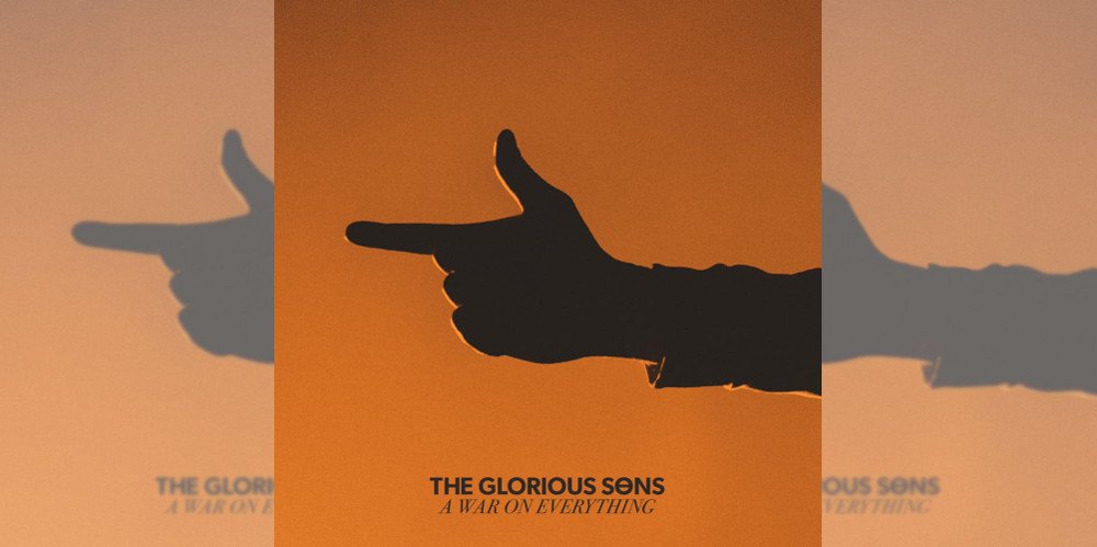 The-Glorious-Sons-A-War-On-Everything-Album-Cover-Feature.jpg