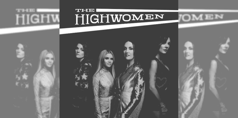 The Highwomen Album Cover Feature