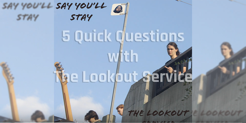 The Lookout Service 5 Quick Questions
