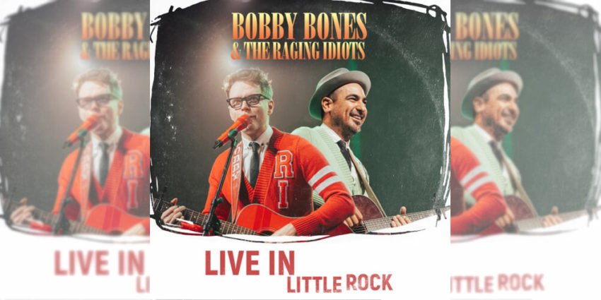 Bobby Bones and the Raging Idiots Live in Little Rock Album Feature