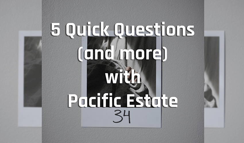 Pacific Estate 5 Quick Questions 43 Single