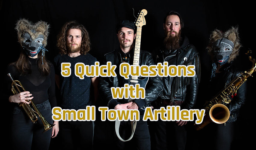 Small Town Artillery 5 Quick Questions Blog Feature image