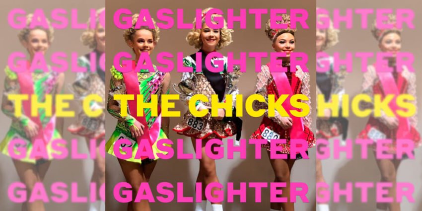 The Chicks Gaslighter Album feature