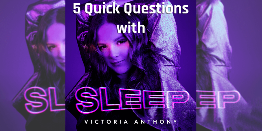 Victoria Anthony 5 Quick Questions Blog Header