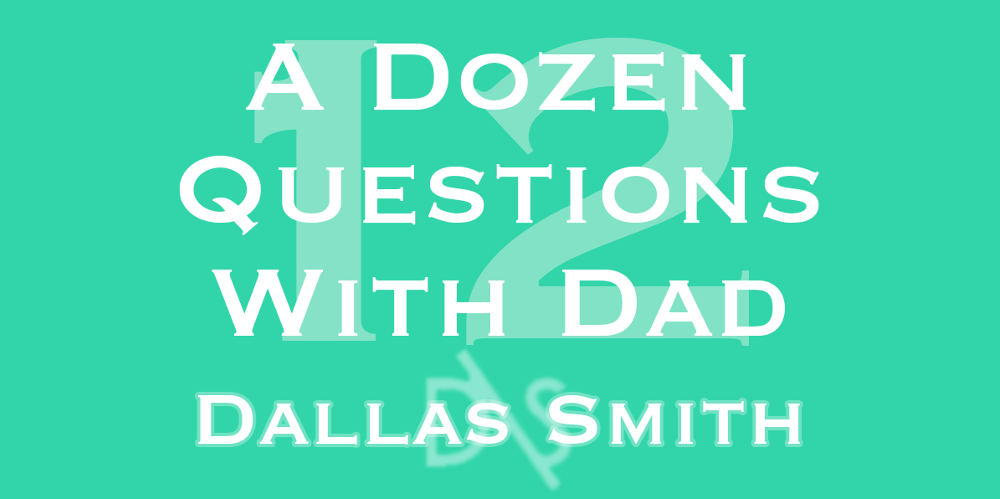 Dallas Smith Dad Questions feature