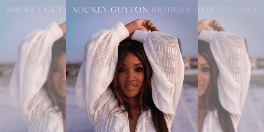 Mickey Guyton Bridges EP feature