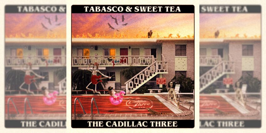The Cadillac Three Tabasco And Sweet Tea Album Feature