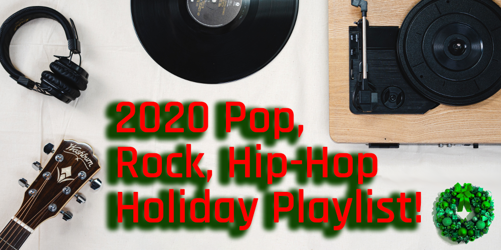 2020 Pop Rock Hip Hop Holiday Playlist feature