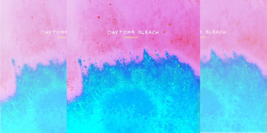 MONOWHALES - Daytona Bleach Album Feature