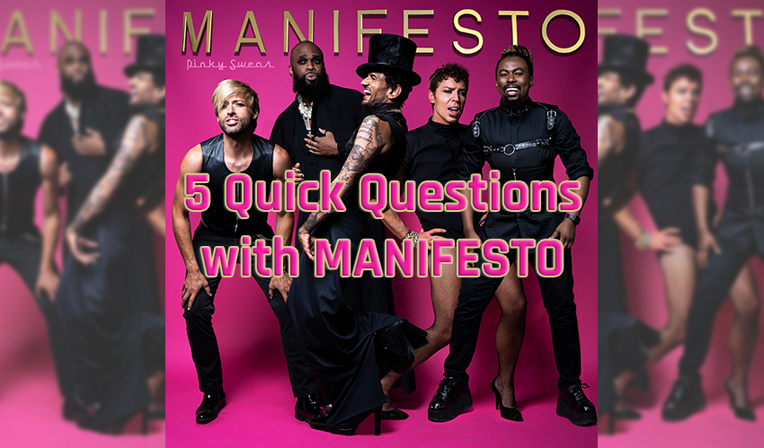5 Quick Questions with MANIFESTO
