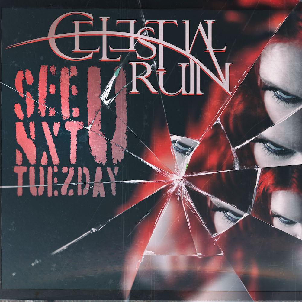 Celestial Ruin See U Nxt Tues Broken Glass cover