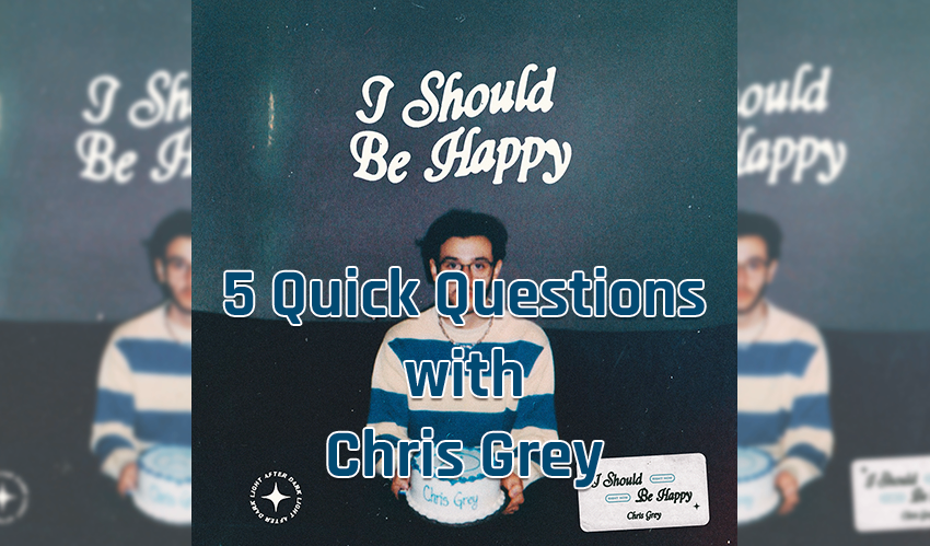 Chris Grey 5 Quick Questions feature image