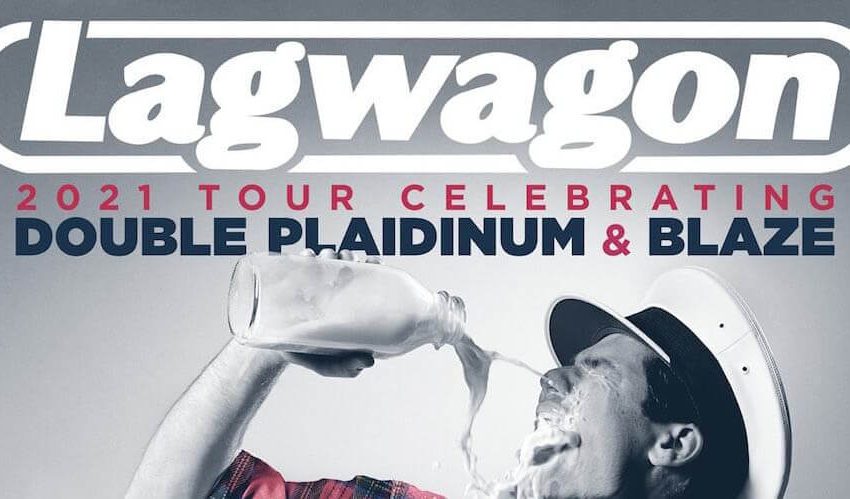 Lagwagon 2021 Tour Poster Blaze + Double Plaidinum Feature