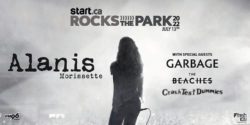 Start.ca Rocks the Park 2022 July 13 lineup image featuring Alanis Morissette, Garbage, The Beaches, and Crash Test Dummies